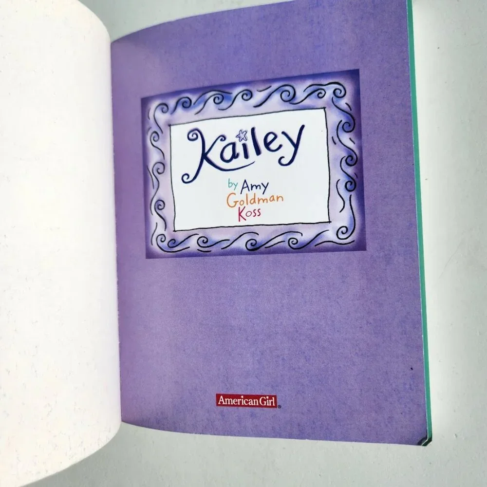 American Girl Today Kailey Book by Amy Goldman Koss ISBN 9781584855910 ISBN 10